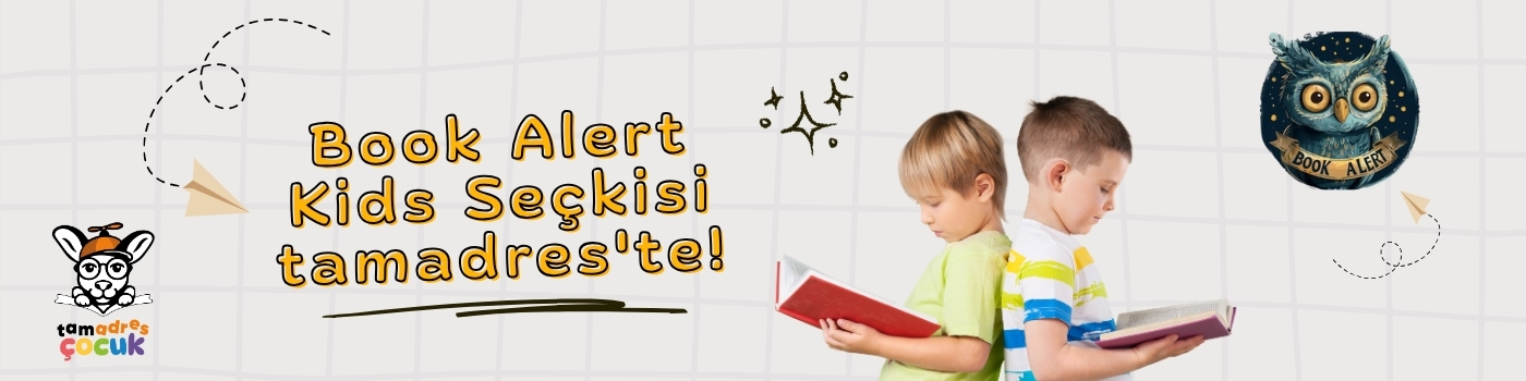 Book Alert Kids Seçkisi Book Alert Kids Seçkisi