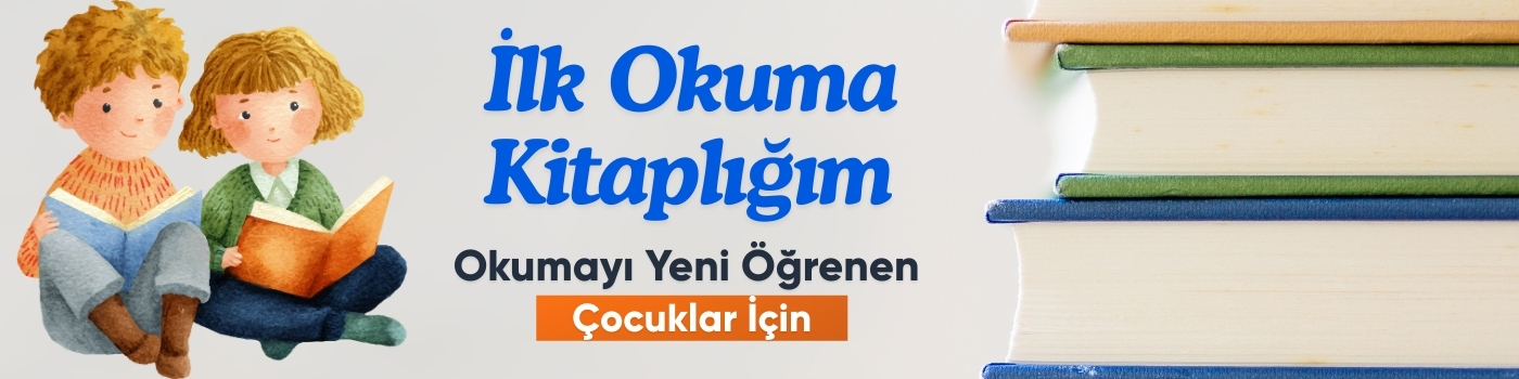 İlk Okuma Kitaplığım İlk Okuma Kitaplığım