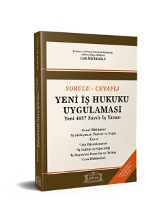 Yeni İş Hukuku Uygulaması