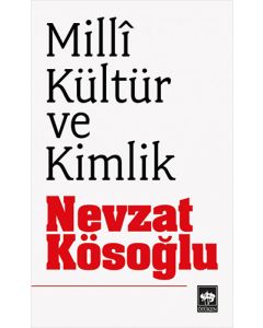 Milli Kültür ve Kimlik