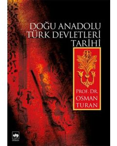 Doğu Anadolu Türk Devletleri Tarihi