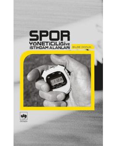 Spor Yöneticiliği ve İstihdam Alanları