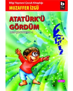 Atatürk'ü Gördüm