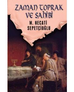 Zaman Toprak ve Sahibi