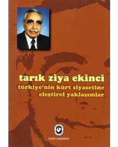 Türkiye’nin Kürt Siyasetine Eleştirel Yaklaşımlar