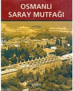 Osmanlı Saray Mutfağı