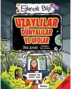 Uzaylılar Dünyalılar ve Ufolar