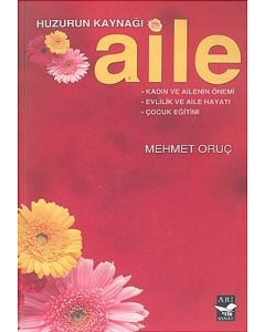 Huzurun Kaynağı Aile