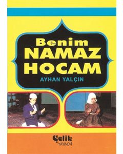 Benim Namaz Hocam