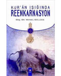 Kur'an Işığında Reenkarnasyon