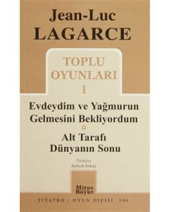 Toplu Oyunları 1 - Evdeydim ve Yağmurun Gelmesini Bekliyordum-Alt Tarafı Dünyanın Sonu