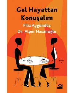 Gel Hayattan Konuşalım
