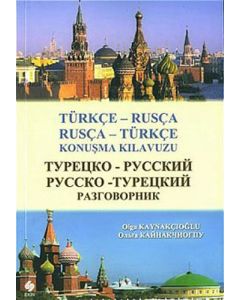 Türkçe Rusça-Rusça Türkçe Konuşma Kılavuzu