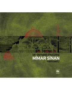 Mimar Sinan - Bir Osmanlı Mucizesi
