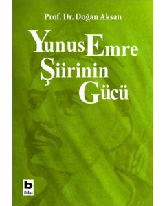 Yunus Emre Şiirinin Gücü