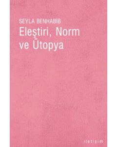 Eleştiri Norm ve Ütopya