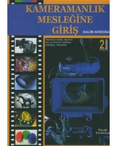 Kameramanlık Mesleğine Giriş