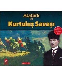 Atatürk ve Kurtuluş Savaşı