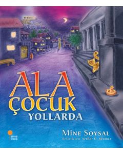 Ala Çocuk Yollarda
