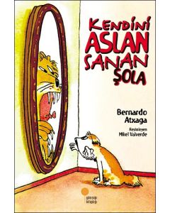 Kendini Aslan Sanan Şola