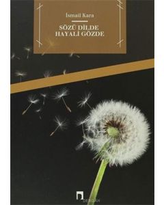 Sözü Dilde Hayali Gözde