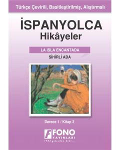 İspanyolca Öğrenenler İçin Hikayeler - Sihirli Ada