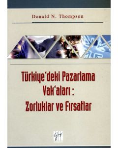 Türkiye’deki Pazarlama Vak’aları: Zorluklar ve Fırsatlar