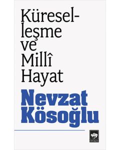 Küreselleşme ve Milli Hayat