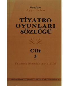 Tiyatro Oyunları Sözlüğü Cilt 3
