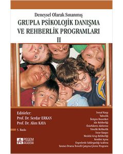 Deneysel Olarak Sınanmış Grupla Psikolojik Danışma ve Rehberlik Programları II