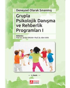 Deneysel Olarak Sınanmış Grupla Psikolojik Danışma ve Rehberlik Programları I