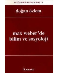 Max Weber'de Bilim ve Sosyoloji