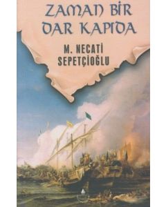 Zaman Bir Dar Kapıda