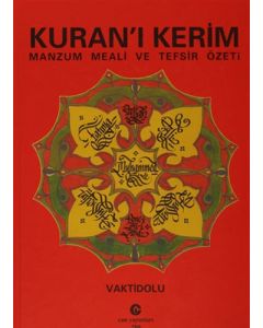 Kuran’ı Kerim - Manzum Meali ve Tefsir Özeti