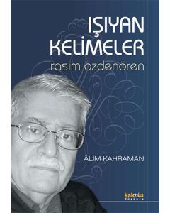 Işıyan Kelimeler Rasim Özdenören