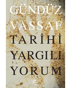 Tarihi Yargılıyorum