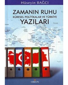 Zamanın Ruhu Küresel Politikalar ve Türkiye Yazıları