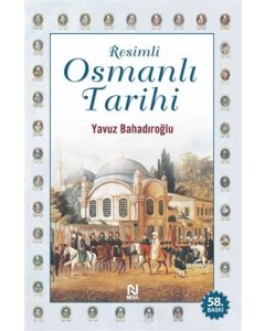Resimli Osmanlı Tarihi (Ciltli)