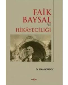 Faik Baysal ve Hikayeciliği