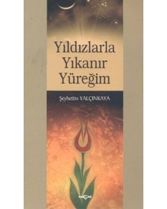 Yıldızlarla Yıkanır Yüreğim