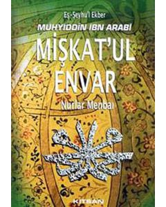 Mişkat’ul Envar - Nurlar Menbai