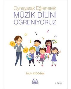 Oynayarak Eğlenerek Müzik Dilini Öğreniyoruz