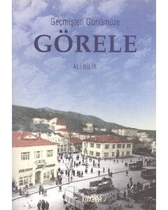 Geçmişten Günümüze Görele