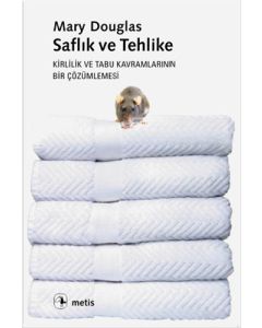 Saflık ve Tehlike