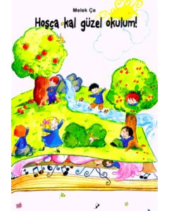 Hoşça Kal Güzel Okulum!