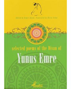 Selected Poems of the Divan of Yunus Emre