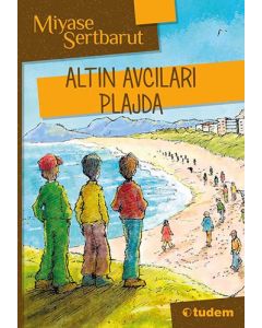 Altın Avcıları Plajda