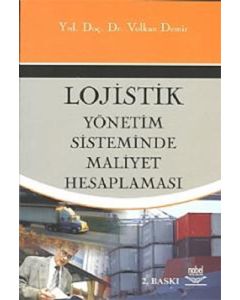 Lojistik Yönetim Sisteminde Maliyet Hesaplaması