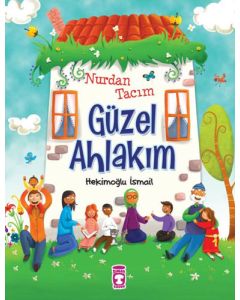 Nurdan Tacım Güzel Ahlakım