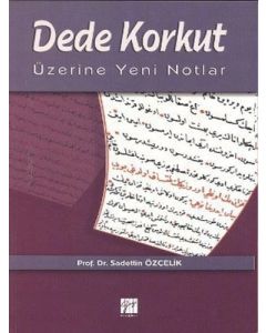 Dede Korkut Üzerine Yeni Notlar
